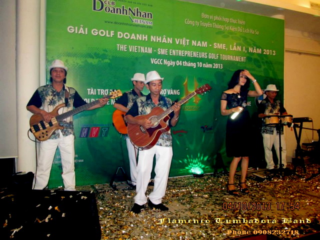 Ban Nhac Flamenco Tumbadora 04 10 2013 Le Trao Giai Golf Doanh Nhan VN Lan 1