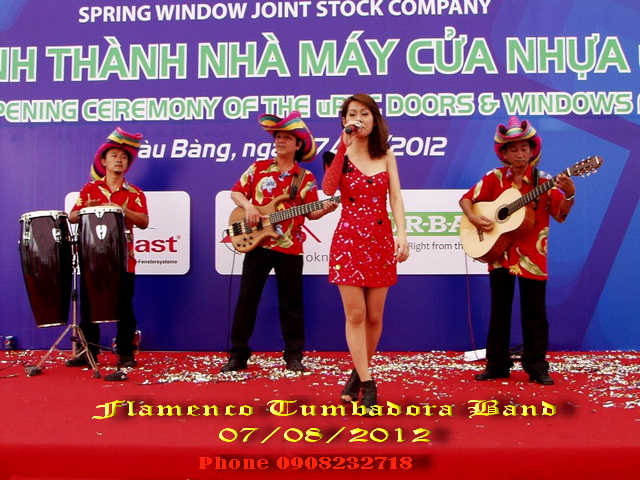 Ban Nhac Flamenco Tumbadora 07 08 2012 Khanh Thanh Nha May Cưa Nhua KCN Bau Bang